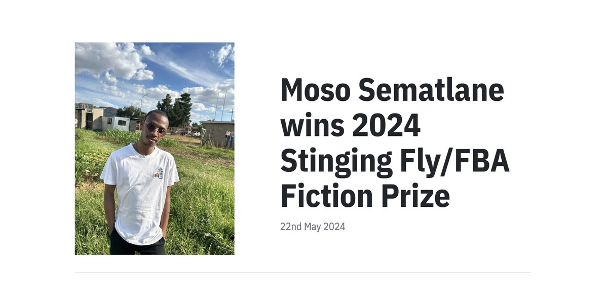 We're delighted to announce Moso Sematlane as the winner of the 2024 Stinging Fly/FBA Fiction Prize.

Moso's story 'A Fern Between Rocks' was published in issue 48 volume 2 of The Stinging Fly, and is now available to read on our website.

stingingfly.org/news/moso-sema…