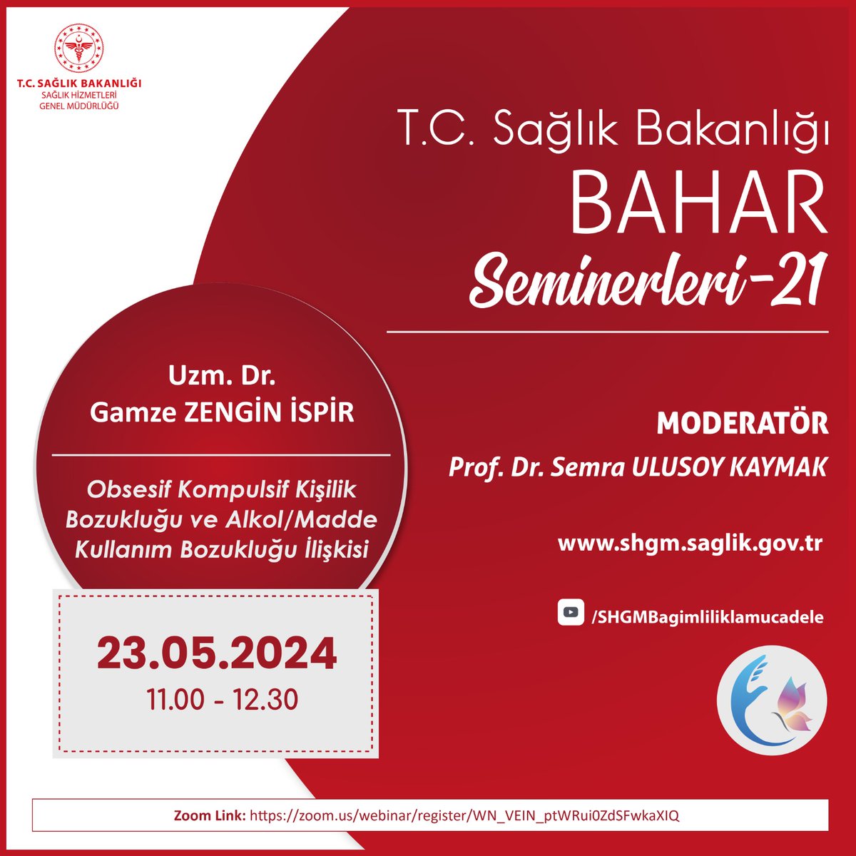 Bahar Seminerleri, Sağlık Hizmetleri Genel Müdür Yardımcısı Prof. Dr. Semra ULUSOY KAYMAK moderatörlüğünde devam ediyor. “Obsesif Kompulsif Kişilik Bozukluğu ve Alkol/Madde Kullanım Bozukluğu İlişkisi” konulu seminere aşağıdaki linkten kayıt olabilirsiniz.
zoom.us/webinar/regist…