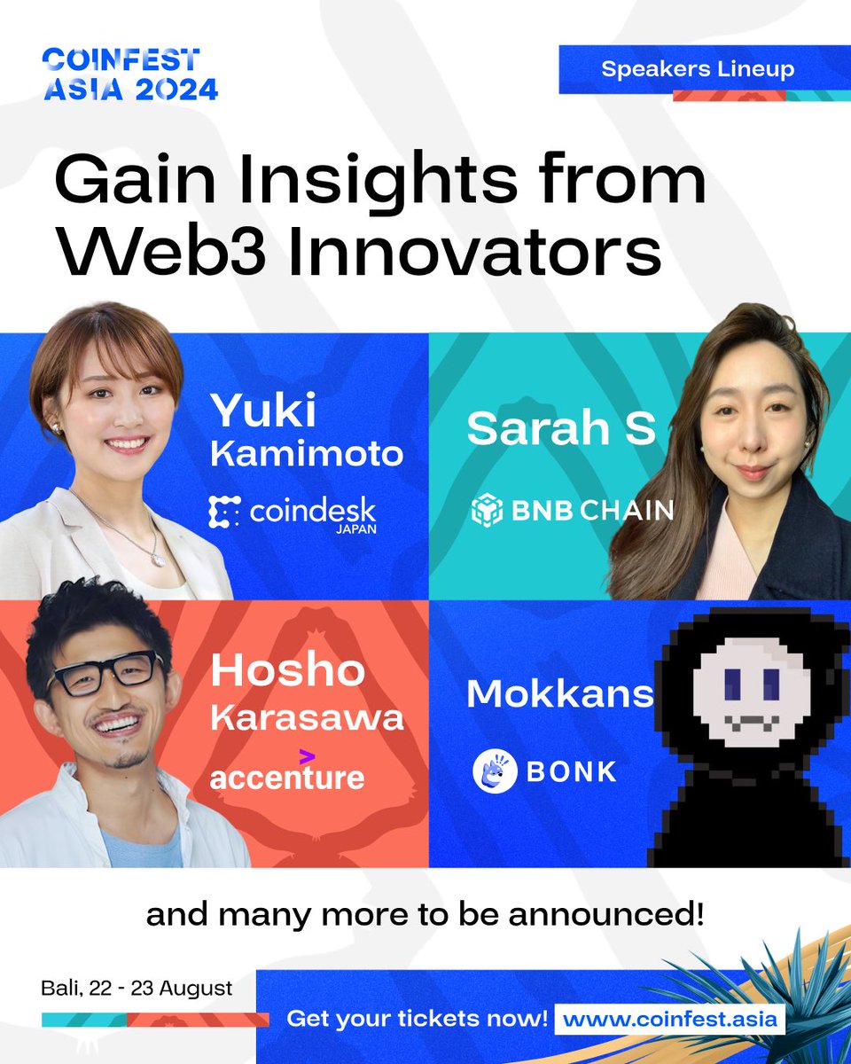 📢 Announcing our latest lineup of speakers! Connect directly with key industry players and gain insights!

Yuki Kamimoto (@yukikami6) - CoinDesk Japan (@CoinDeskjapan) 
Sarah S - BNB Chain (@BNBCHAIN) 
Hosho Karasawa - Accenture (@Accenture)
Mokkans (@Mokkans) - BONK (@bonk_inu)