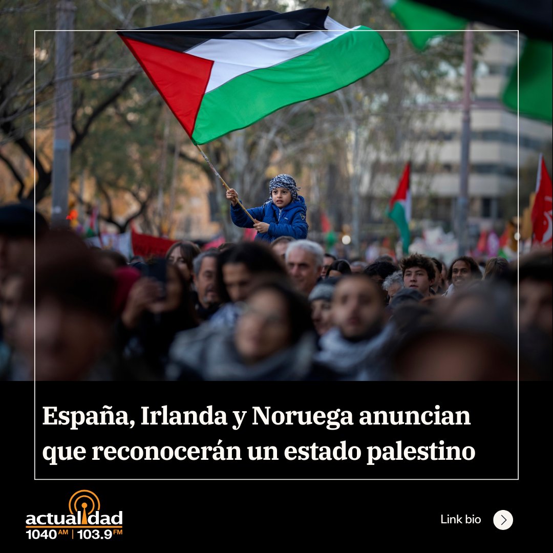 España, Irlanda y Noruega anuncian que reconocerán un estado palestino Unos 140 de los 190 países con representación en Naciones Unidas ya han reconocido a Palestina. actualidadradio.com/espana-irlanda…