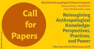 📢 Call for Papers World Anthropological Union (WAU) Congress 2024 📅 11-15 Nov 📌 Johannesburg, South Africa / *All panels hybrid* ⏰ 𝗗𝗲𝗮𝗱𝗹𝗶𝗻𝗲 𝗘𝘅𝘁𝗲𝗻𝘀𝗶𝗼𝗻 𝘂𝗻𝘁𝗶𝗹 𝗠𝗮𝘆 𝟮𝟳, 𝟮𝟬𝟮𝟰 #WAU2024 More info: buff.ly/4dQ4Rhw