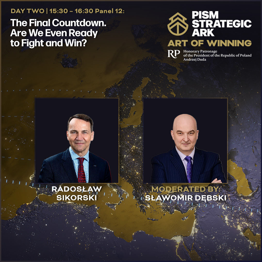 ⏳ Don't miss "The Final Countdown. Are We Even Ready to Fight and Win?" at #Strategic_Ark! Featuring <a href="/sikorskiradek/">Radosław Sikorski 🇵🇱🇪🇺</a> and moderated by <a href="/SlawomirDebski/">Sławomir Dębski</a>. ➡️ Join the discussion on preparedness and victory strategies. Watch online: bit.ly/3VaJWOR