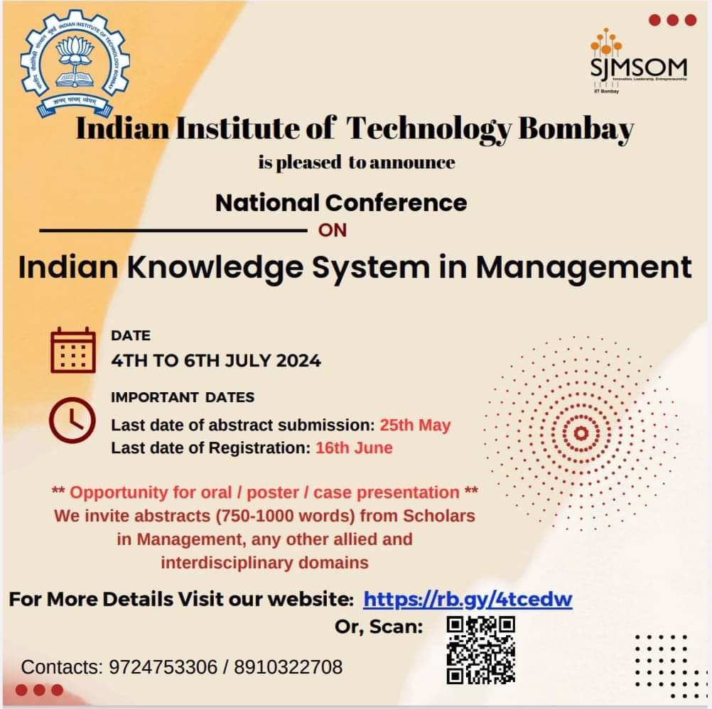 sauravkumar871's tweet image. SJMSOM, IITB will hold national conference on &quot;Indian Knowledge System in Management&quot; during 4-6th July, 2024.