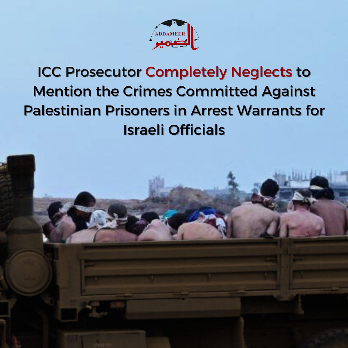 📌 ICC Prosecutor Completely Neglects to Mention the Crimes Committed Against Palestinian Prisoners in Arrest Warrants for Israeli Officials for full statement: addameer.org/news/5356