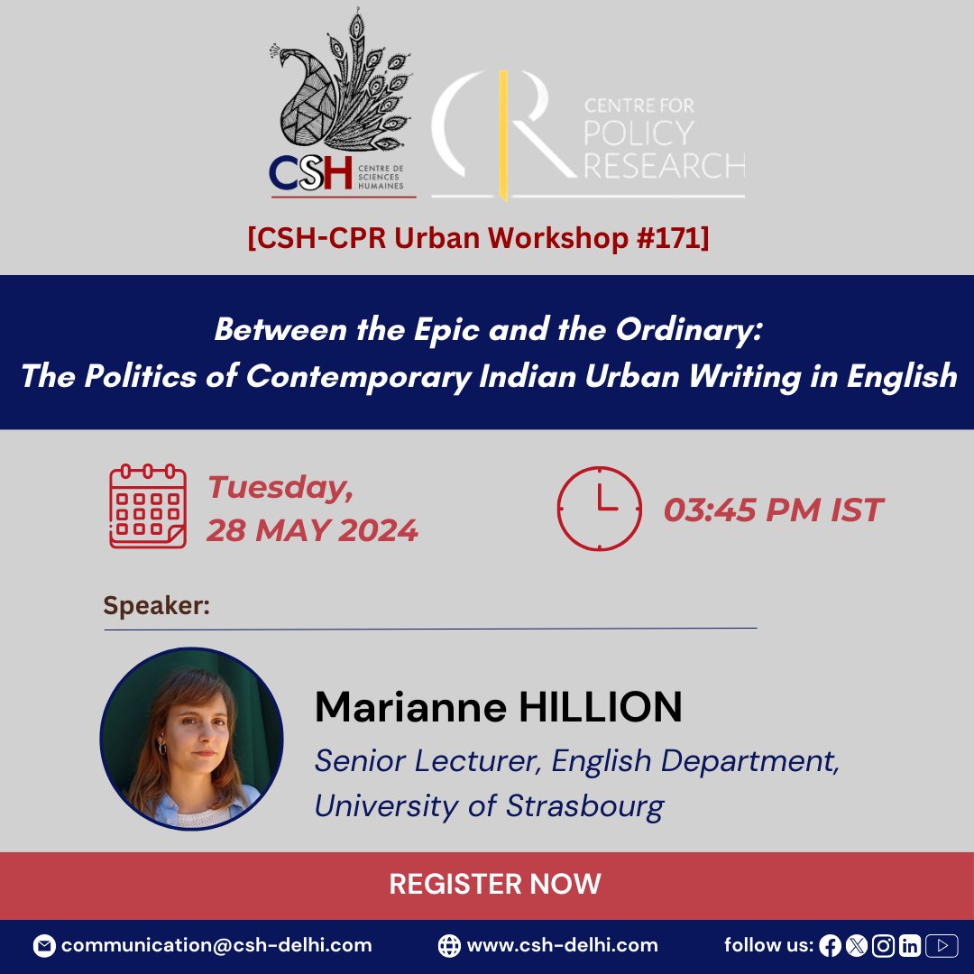 @CSHDelhi & @CPRUrban organizing an Urban Workshop entitled 'Between the Epic and the Ordinary: The Politics of Contemporary Indian Urban Writing in English' by Marianne Hillion @MarianneHillion 📍Zoom 🗓️28 May ⏱️3:45pm IST Register 👉csh-delhi.com/?p=13590