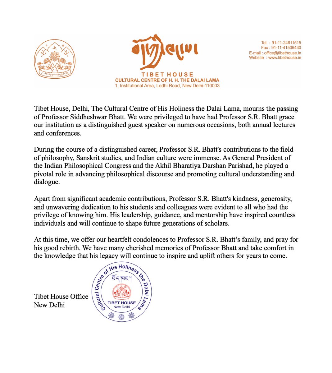 We deeply mourn the passing of Professor S.R. Bhatt, a distinguished guest at Tibet House. His immense contributions to philosophy and Indian culture have left an indelible mark. Our heartfelt condolences to his family. His legacy will continue to inspire many. 🪔