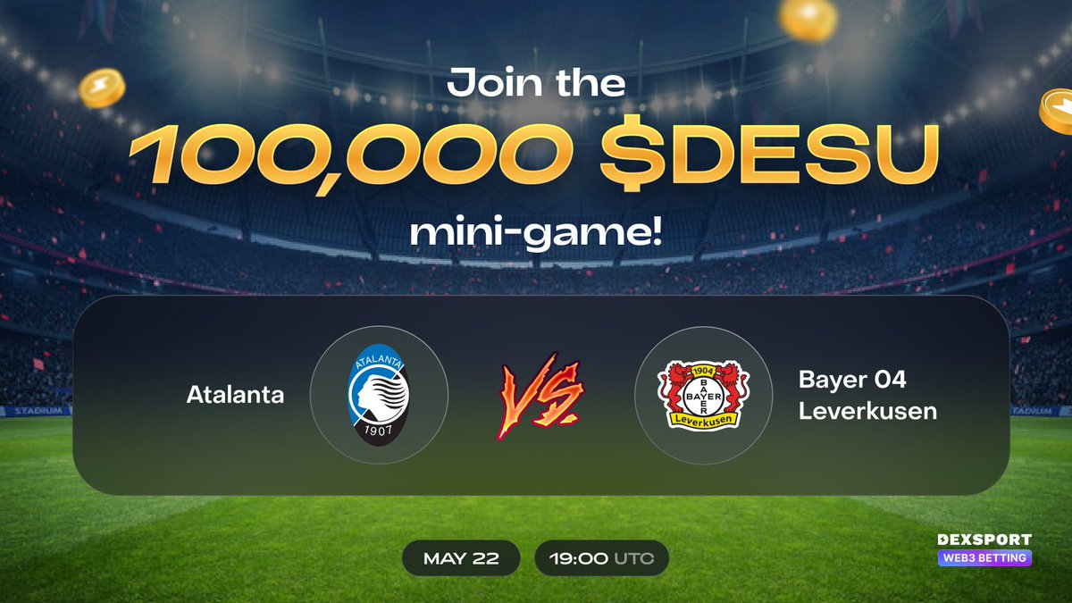 🏆 UEFA Europa League Final Mini-game! 🏆 Ready to snatch a crazy prize from Dexsport? 1. Repost 🔁 2. Follow @Dexsport_io 🤝 3. Predict the score of the match & reply below ✍️ After the game ends, we’ll randomly reward 10 people with 10,000 $DESU each!