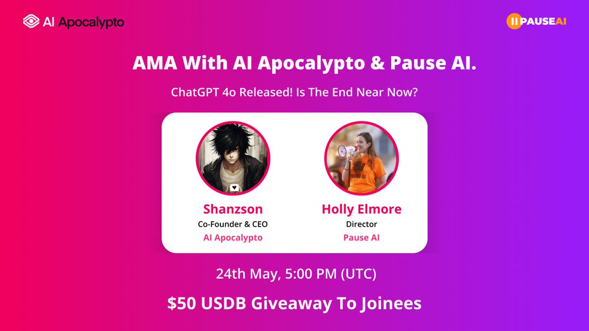 By-@AIApocalypto

Our 1st #AMA with @shanzson, inviting @ilex_ulmus from @PauseAI!

🎁 $50 USDB #Giveaway to Joinees!
⏰ May 24th, 5:00 PM UTC

To be eligible:
🔸 Like and Retweet this post
🔸 Follow @AIApocalypto
🔸 Drop your question in the comments!

Set a Reminder Now!
🔸