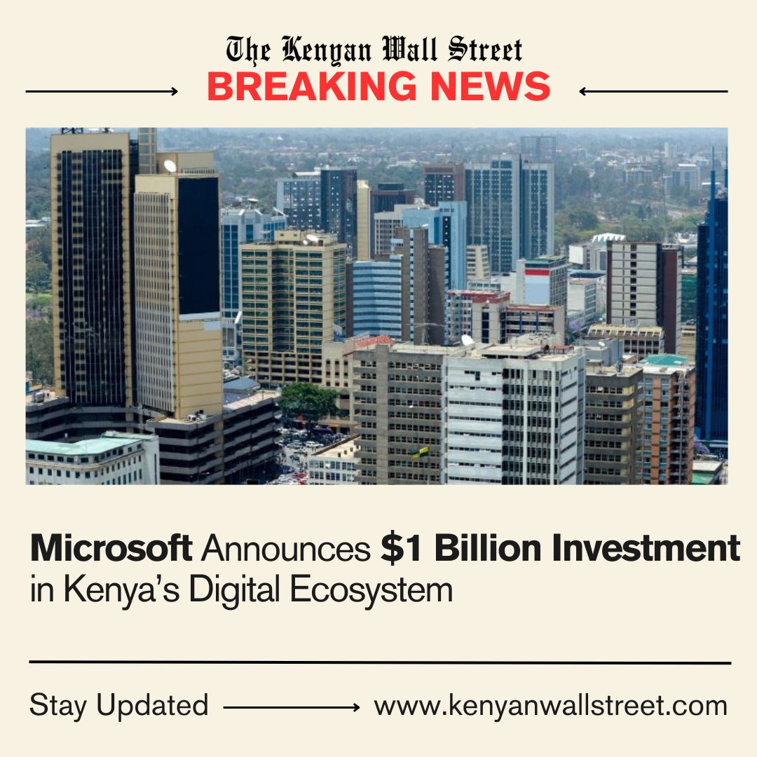 BREAKING: Microsoft Announces $1 Billion Investment in Kenya’s Digital Ecosystem US Tech giant Microsoft Corporation, in collaboration with G42, an Emirati artificial intelligence (AI) development company, has announced a $1 billion investment in Kenya’s digital ecosystem, the