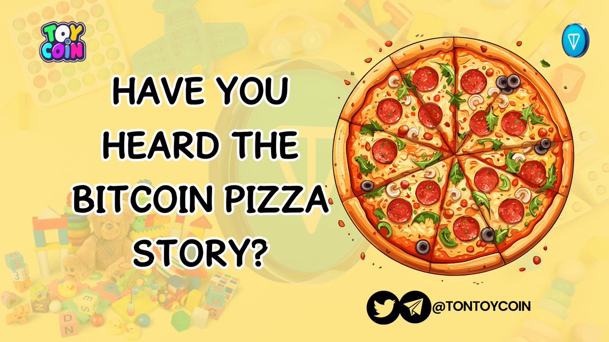 🍕Hey $TOY Community! Let's celebrate #PizzaDay by remembering the legendary tale of the Bitcoin Pizza! 🍕

Back in 2010, Laszlo Hanyecz made the first-ever Bitcoin transaction by buying 2 pizzas for 10,000 BTC! Imagine that! 😲 

Keep mining $TOY and who knows what future