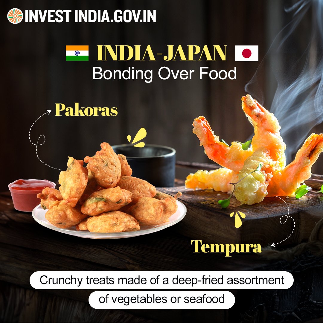 Get mesmerised with the culinary connection between #India’s #Pakoras and #Japan’s #Tempura - two crispy treats delighting taste buds across the nations. Learn more about #IndiaJapanRelations, visit: bit.ly/II-Japan #IndiaAndTheWorld #InvestInIndia #IndiaAndJapan