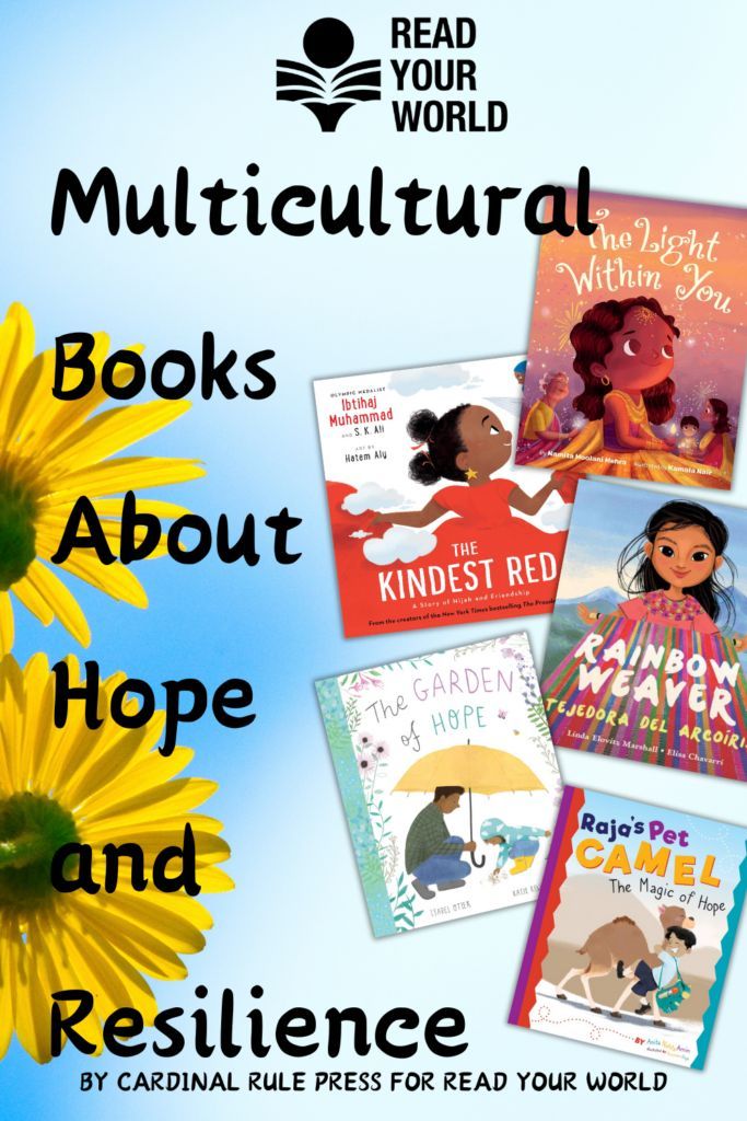 Multicultural Books About Hope and Resilience, guest post from 2024 Silver Sponsor, @CardinalRulePrs : buff.ly/4bKnnGf #ReadYourWorld #kidlit