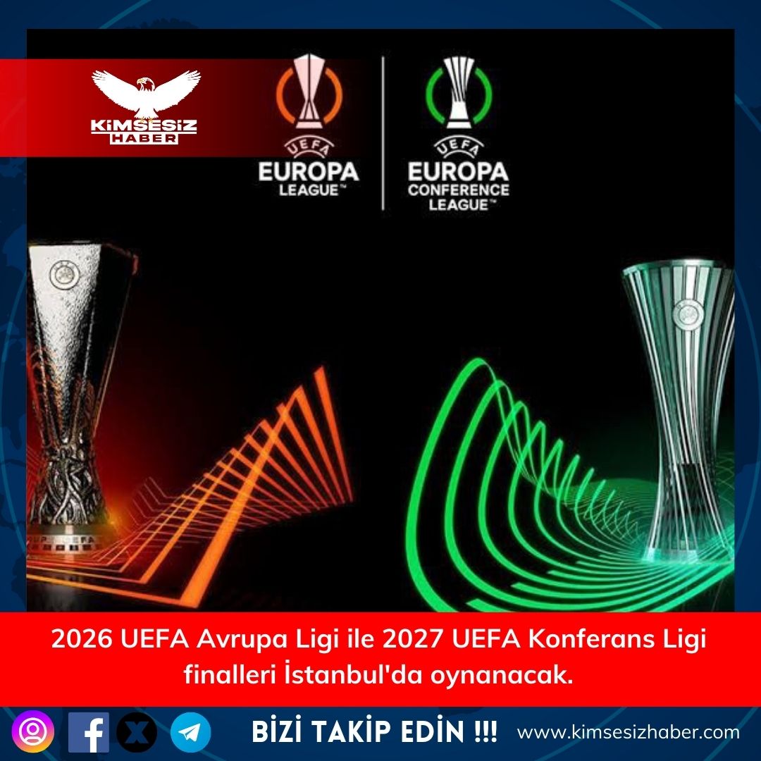#SONDAKİKA

2026 UEFA Avrupa Ligi ile 2027 UEFA Konferans Ligi finalleri İstanbul'da oynanacak.
