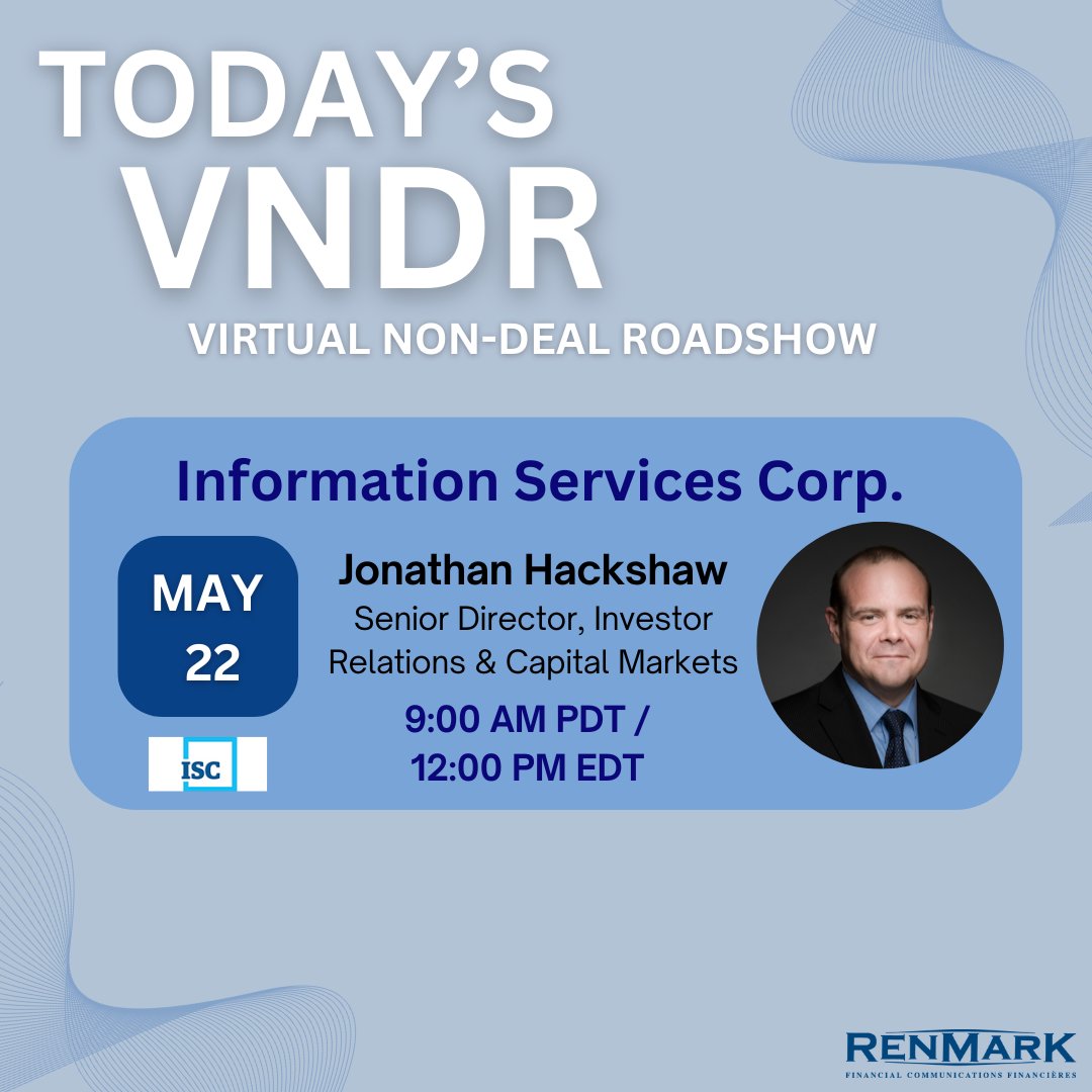 Missed yesterday's event? You're in luck! Tune in live today for Information Services Corp.'s Virtual Non-Deal Roadshow! #RenmarkVNDR Registration: ISV: ow.ly/iXrU50RJUh5 #ISC #Information #management