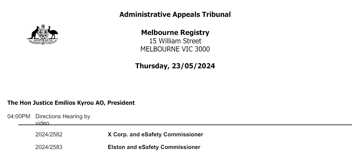 Tomorrow (Thursday) will be the first hearing in @BillboardChris's case at 4pm AEST, before the President of the Administrative Appeals Tribunal. It will be worth watching. To attend, you'll need to email the Tribunal and ask to attend 2024/2583 Elston and eSafety Commissioner