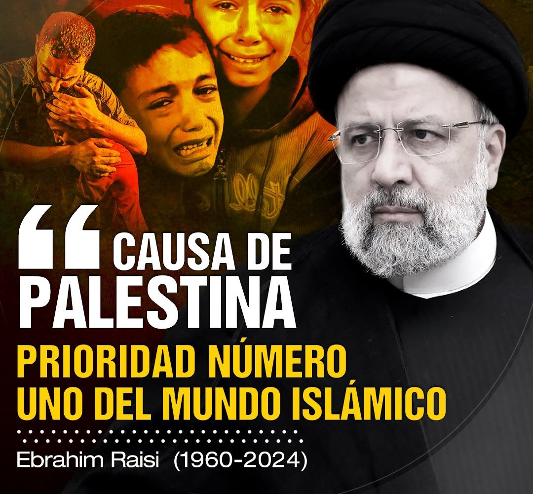 Ebrahim Raisi se convirtió en un Defensor de Palestina, la consideraba la Causa Principal del Mundo Islámico. 'Los sacrificios de los palestinos expusieron la hipocresía y la falsedad que experimentan Estados Unidos, Reino Unido y Francia' Honor y Gloria a #EbrahimRaisi