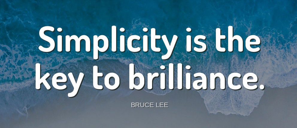 TheZigZiglar's tweet photo. "Simplicity is the key to brilliance."-Bruce Lee https://t.co/UwZXFLOYGl