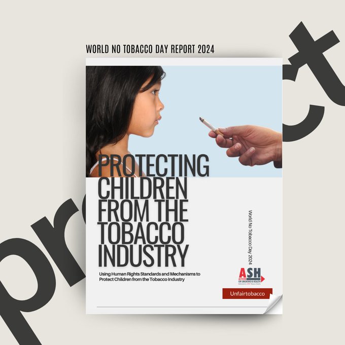 ASH and Unfairtobacco have published the report 'Protecting children from the tobacco industry' to mark #WNTD2024. 
It shows how the tobacco industry violates #childrensrights and how human rights mechanisms can be used to protect children.
@AshOrg
👉ash.org/tobacco-compan…