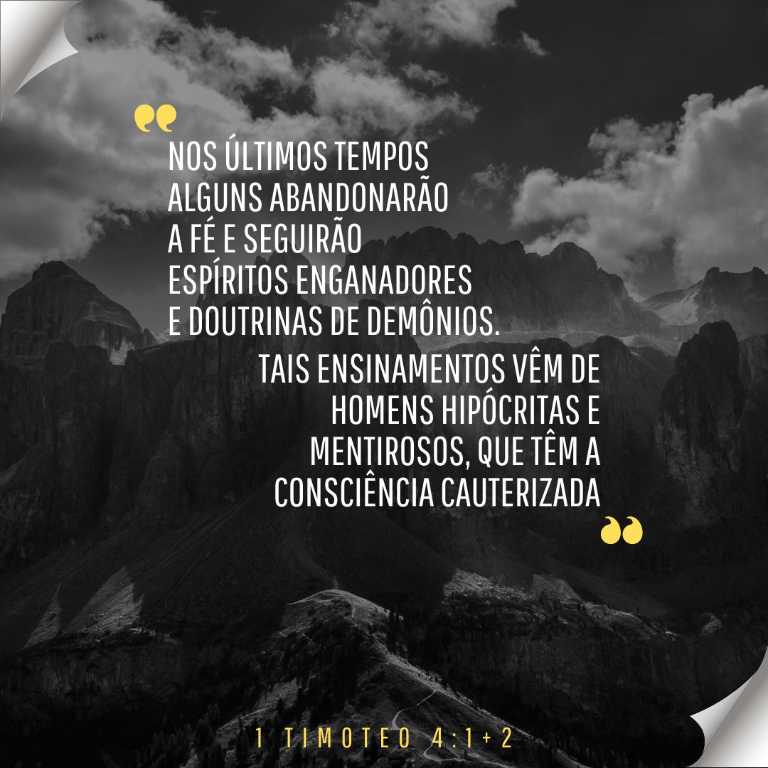 jonas1blessed's tweet photo. "Nos últimos tempos alguns abandonarão a fé e seguirão espíritos enganadores e doutrinas de demônios. Tais ensinamentos vêm de homens hipócritas e mentirosos, que têm a consciência cauterizada"
[ 1Timoteo 4:1+2 ] https://t.co/fJjdqKZuHE