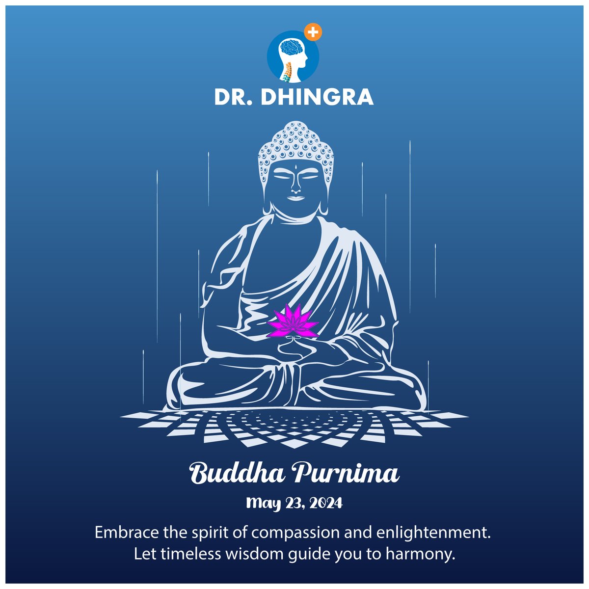 May the blessings of Buddha bring peace to your heart and clarity to your mind🧘‍♂️✨

#BuddhaPurnima #PeaceAndClarity #DrAnilDhingra #SpineSurgeon #Neurosurgeon #Neurosurgery #NeuroSurgerySpecialist #Chandigarh #Surgeon #SurgeonLife #HealthTips #Brainhealth #digitalseries