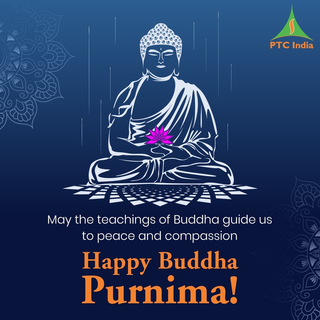 May the wisdom of Buddha light our way to peace and compassion. PTC India wishes you a joyous Buddha Purnima.

#PTCIndia #Buddha #LordBuddha #BuddhaPurnima