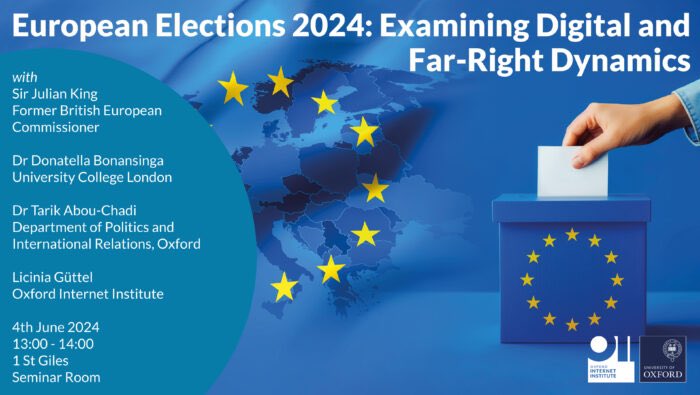 Very excited to moderate this event on the EU elections: Together with @JulianBKing @tabouchadi @DBonansinga we will discuss online and far-right dynamics ahead of the elections @oiioxford. Join us on 04 June 13:00 BST in Oxford or online. Sign up here: shorturl.at/VaDbv