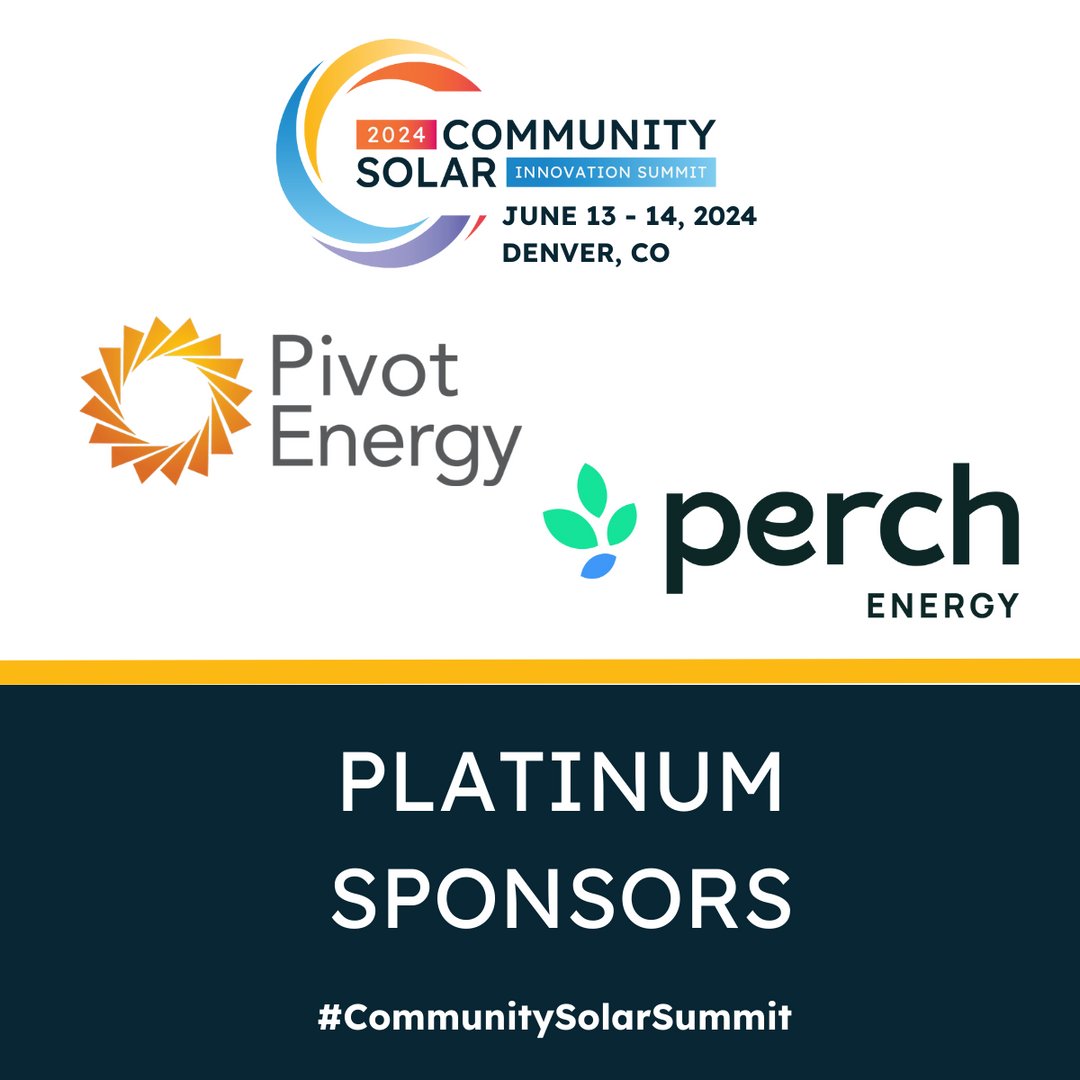 Thank you to our Platinum Sponsors @pivot_energy and @PerchEnergy! 👏 Learn more about their work at the 2024 #CommunitySolarSummit this June 13-14 in Denver, CO! Register today. communitysolar.events/annualsummit