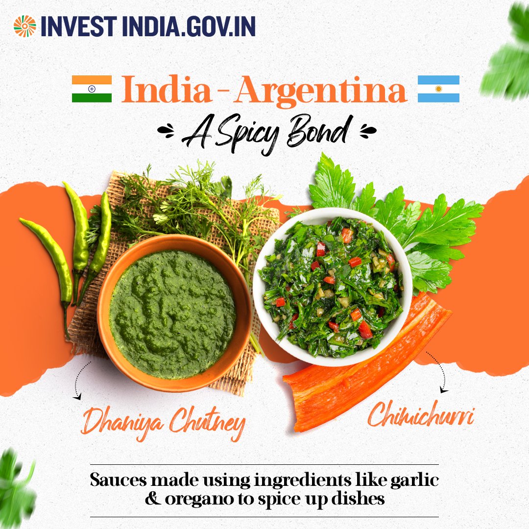 Experience the perfect harmony of flavours with #India’s #dhaniyachutney and #Argentina’s #chimichurri, both offering a delightful taste with a fusion of spices and herbs. Learn more about #IndiaArgentinaRelations: bit.ly/II-Home #IndiaAndTheWorld #InvestInIndia