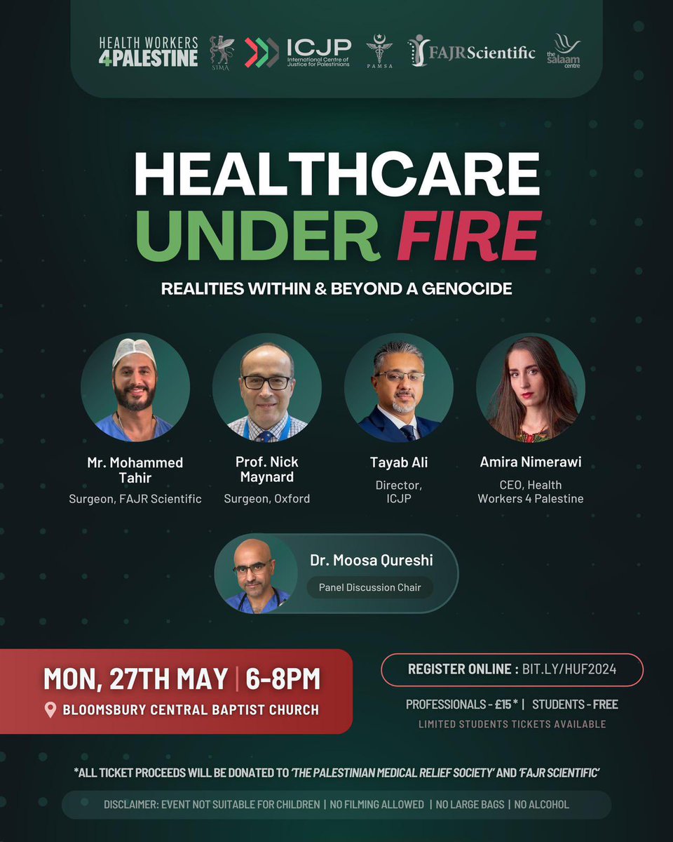*Healthcare Under Fire: Realities Within and Beyond a Genocide* Join us for an education on the reality of healthcare under bombardment in Gaza ⏰ Monday 27th May 6-8pm 📍 Bloomsbury Central Baptist Church Link 👇🏼 for tickets: bit.ly/HUF2024
