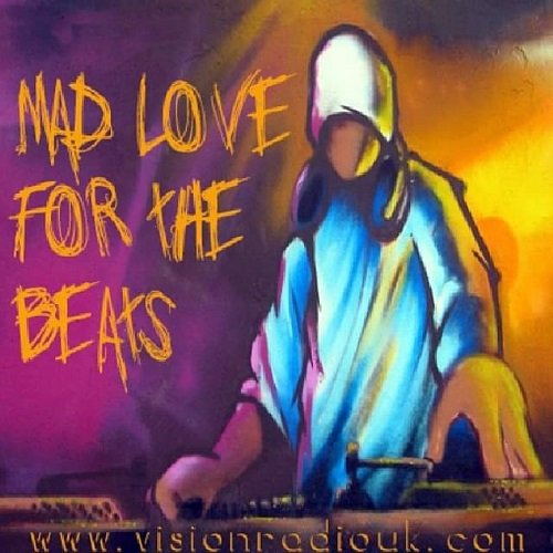 Mad Love For The Beats 
#vruk