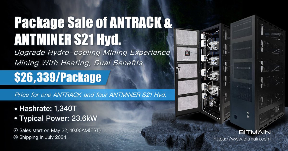 📦Package Sale of ANTRACK & ANTMINER S21 Hyd. 😎Upgrade the Hydro-cooling Mining Experience ✅Hashrate：1,340T ✅Power：23.6kW 💰$26,339/Package ⌛️Coming soon for sale later at 10:00AM(EST)