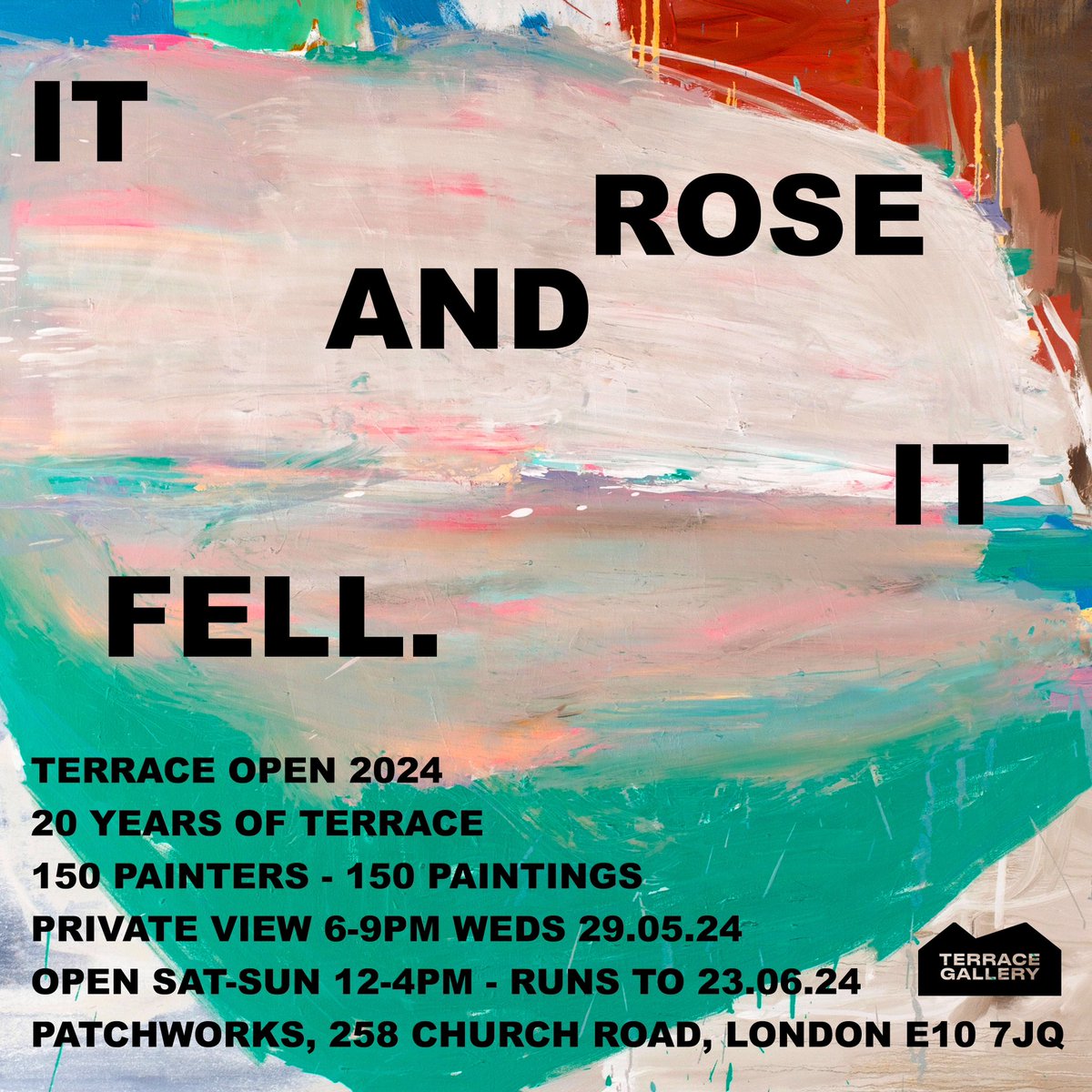 Really pleased to be included, looking forward to giving new work a first airing. 
Thanks to @Lark_2006

IT ROSE AND IT FELL
TERRACE OPEN 2024
20 YEARS OF TERRACE GALLERY 
150 PAINTERS-150 PAINTINGS
PV 6-9PM Weds 29.05.24
Sat &amp; Sun 12-4PM til 23.06.24 <a href="/PatchworksXyz/">Patchworks Leyton</a> All welcome.