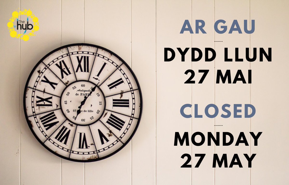 Bydd ein Hybiau a’n Llyfrgelloedd ar gau ddydd Llun nesaf (27 Mai) ar gyfer gŵyl y banc. Please note that our Hubs and Libraries will be closed this coming Monday (27th May) for the bank holiday.