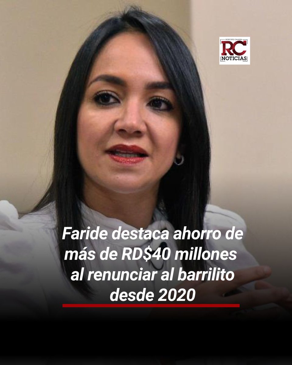 rcavada's tweet photo. #RCNoticias Faride Raful destaca ahorro de más de RD$40 millones al renunciar al barrilito desde 2020 

https://t.co/4JBZIeicZy 

#RobertoCavada #Faride #Barrilito #PRM https://t.co/VoZ8yROmog