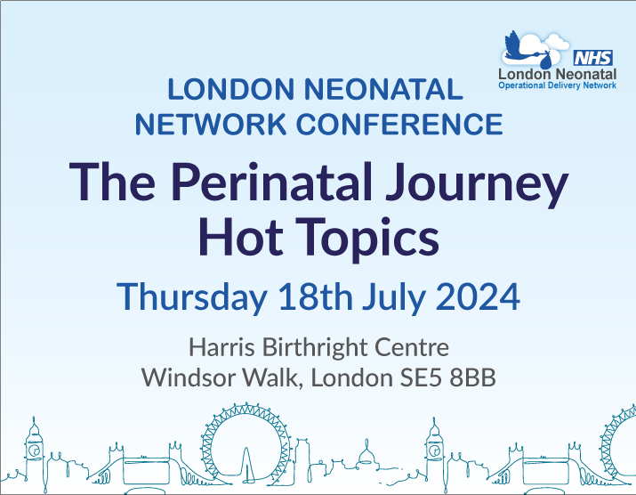 The Perinatal Journey London ODN Neonatal Conference Thursday 18th July Harris Birthright Centre Limited spaces available, book now tinyurl.com/cebjrvwj