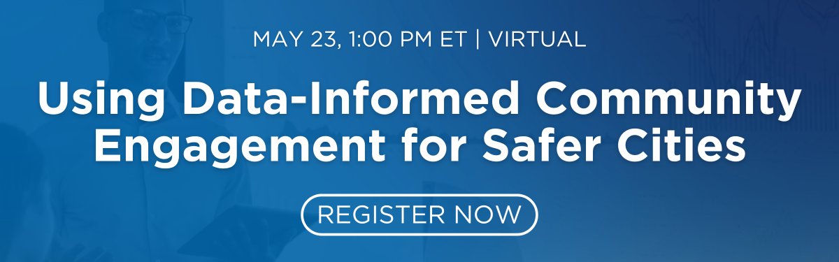 New approaches to public safety are showing promise. Cities like Dallas, Newark and St. Louis that employ the DICE (Data-Informed Community Engagement) model have seen a 30% drop in crime. Join us for the Using DICE for Safer Cities webinar happening at 1 PM (ET) Thursday, May 23