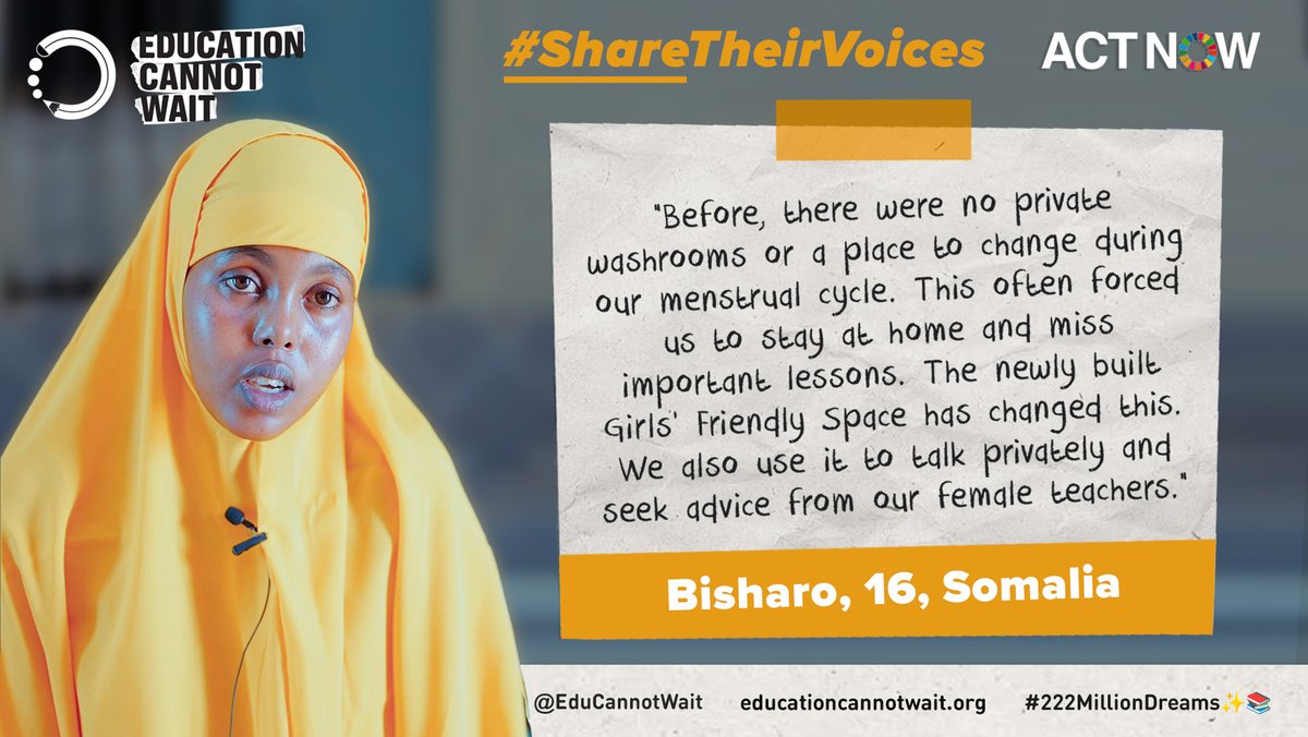 'Before, there were no private washrooms at school. This forced us to stay home & miss lessons during our menstrual cycle.' ~Bisharo🇸🇴 @EduCannotWait's #ShareTheirVoices amplifies voices of crisis-affected children who need #QualityEducation 👉 educationcannotwait.org/share-their-vo… #ActNow