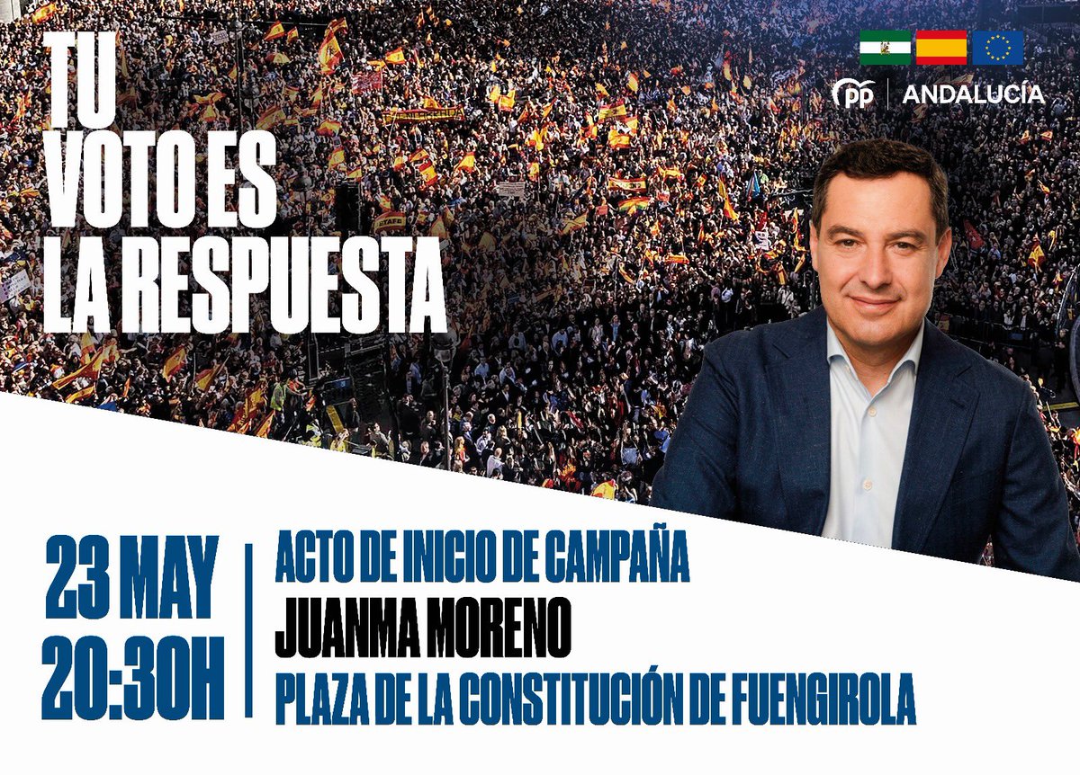 PP de Andalucía (@ppandaluz) on Twitter photo 🇪🇺 Tu voto es tu respuesta.
Este jueves 23 de mayo, celebramos el acto inicio de campaña de las elecciones europeas con <a href="/JuanMa_Moreno/">Juanma Moreno</a>.
🕚 20:30h
📍 Plaza de la Constitución de Fuengirola.
📲 Síguelo en directo: youtube.com/@ppdeandalucia…
#TuRespuesta 🇪🇺 Tu voto es tu respuesta.
Este jueves 23 de mayo, celebramos el acto inicio de campaña de las elecciones europeas con <a href="/JuanMa_Moreno/">Juanma Moreno</a>.
🕚 20:30h
📍 Plaza de la Constitución de Fuengirola.
📲 Síguelo en directo: youtube.com/@ppdeandalucia…
#TuRespuesta