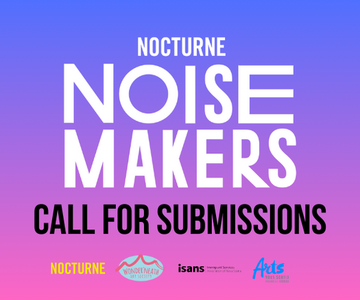 📣 Attention newcomer artists!

Join NOISEmakers: MICROCOSM, a 14-week summer art workshop series designed to foster belonging, strengthen connections, and create art in public spaces alongside Newcomers and Immigrants.

🔗 Visit NocturneHalifax.ca/noisemakers for more info!