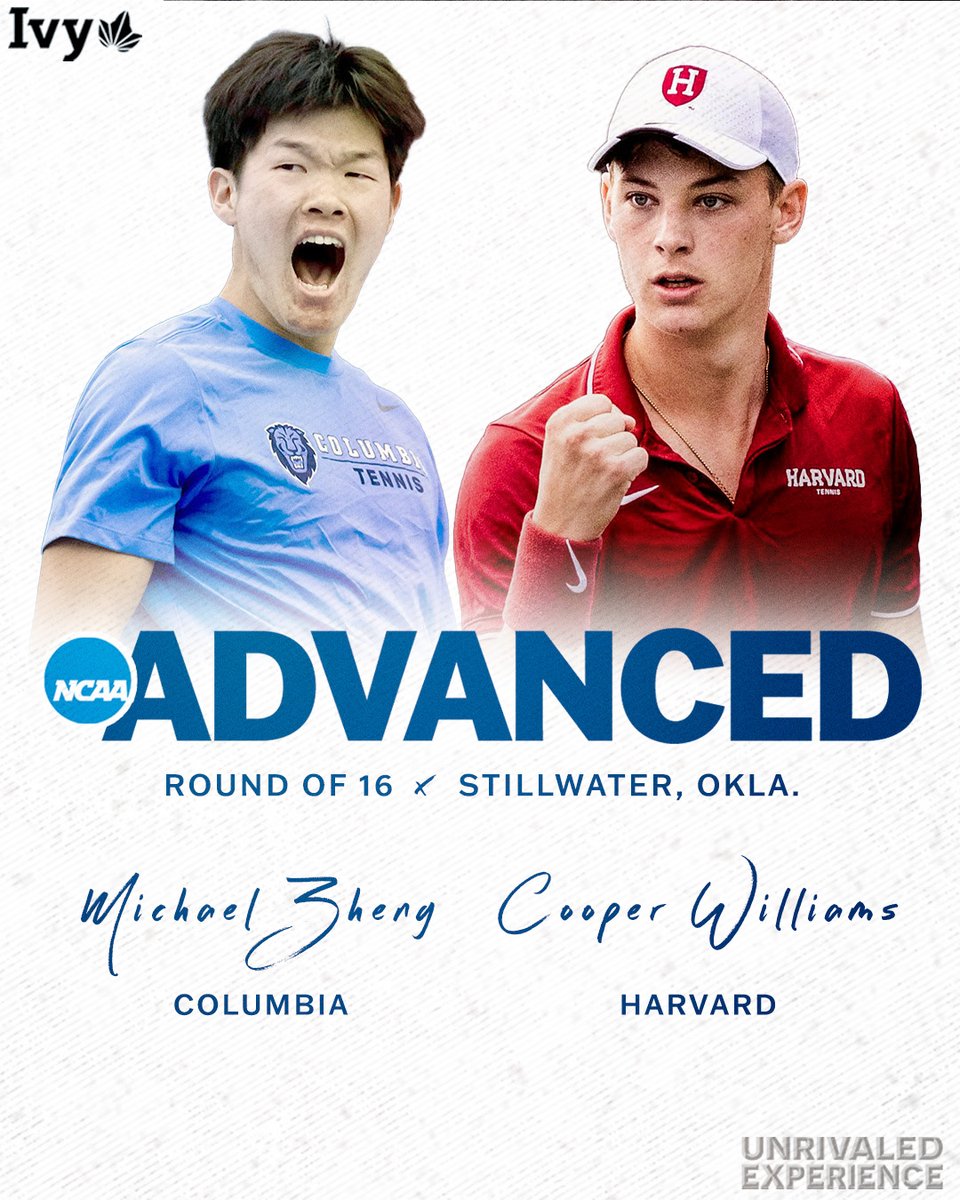 EIGHT 8⃣ BOUND. @CULionsMTEN's Michael Zheng and @HarvardMTennis' Cooper Williams are moving on to the quarterfinals of the @NCAATennis Singles Championship! Two of the final eight student-athletes are Ivies. 🌿🎾