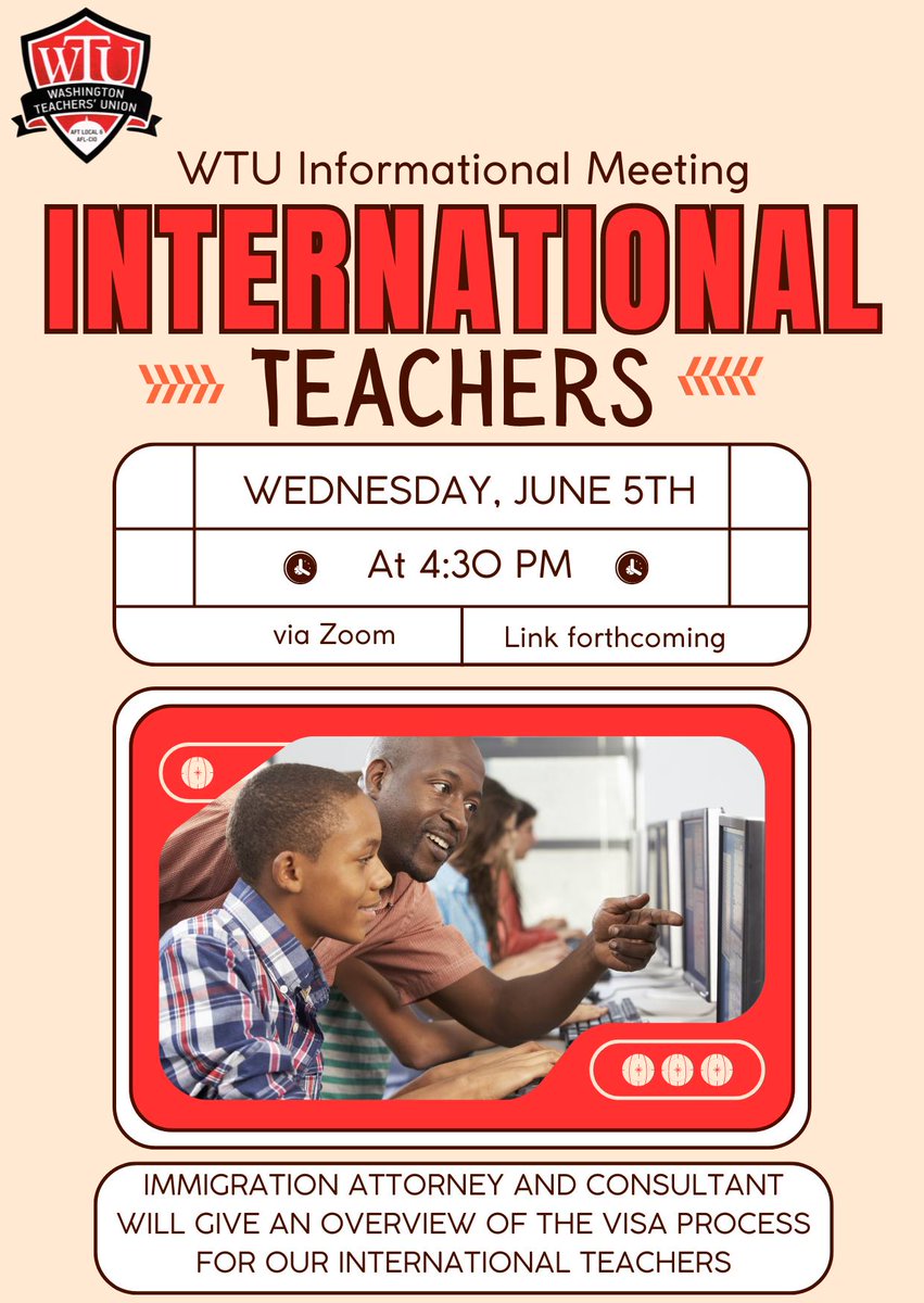 Are you a DCPS international teacher? Do you have questions about current VISA issues? If so, please attend WTU's Informational Session for International Teachers on Wednesday June 5th @4:30PM. An immigration attorney will give an overview of the VISA process. Check the AM Brew