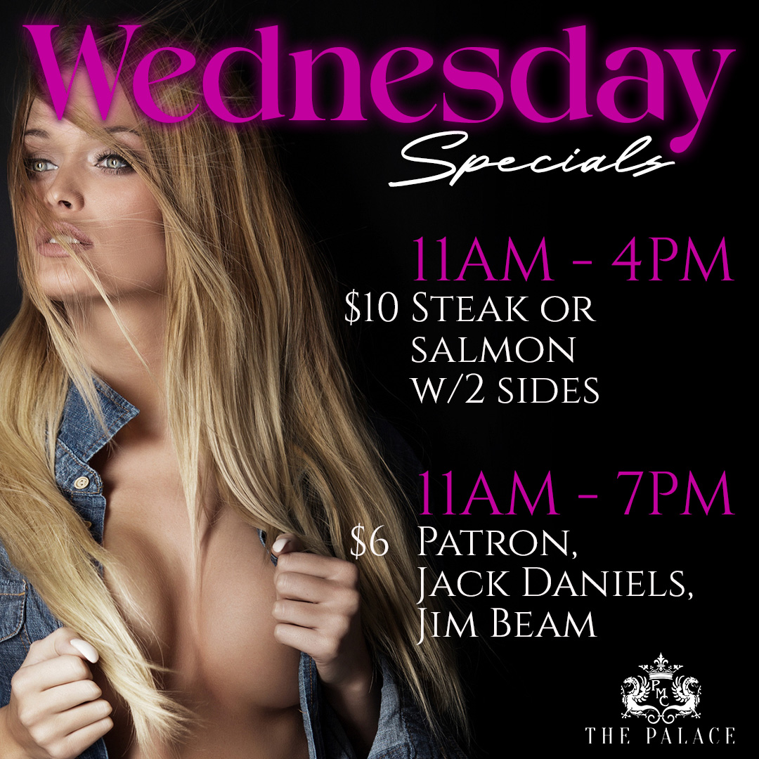 Come enjoy our mid-week specials served by our lovely ladies! 😘

ecs.page.link/zSppD
#ThePalaceMensClub #BestMensClub #BestEntertainers #BestDrinkSpecials #ExoticDancers #AdultEntertainment #WednesdaySpecial