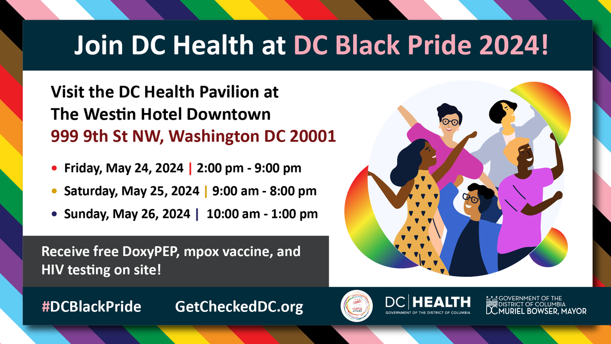 Join DC Health for a weekend filled with empowerment and celebration of Black LGBTQ+ excellence. We're proud to offer free mpox vaccines, doxyPEP, and HIV testing on site at The Westin Hotel Downtown. For more testing resources, visit getcheckeddc.org. See you there!