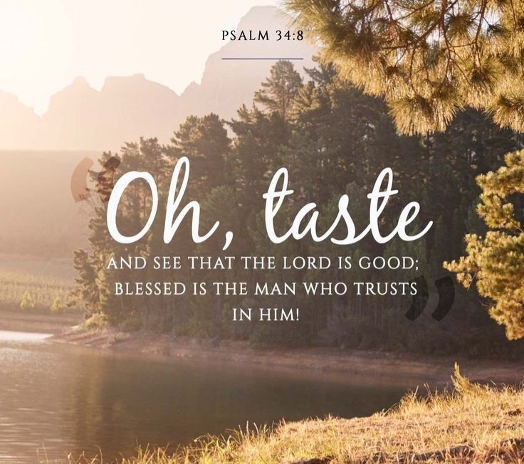 #taste #see #God #good #blessed #trusts