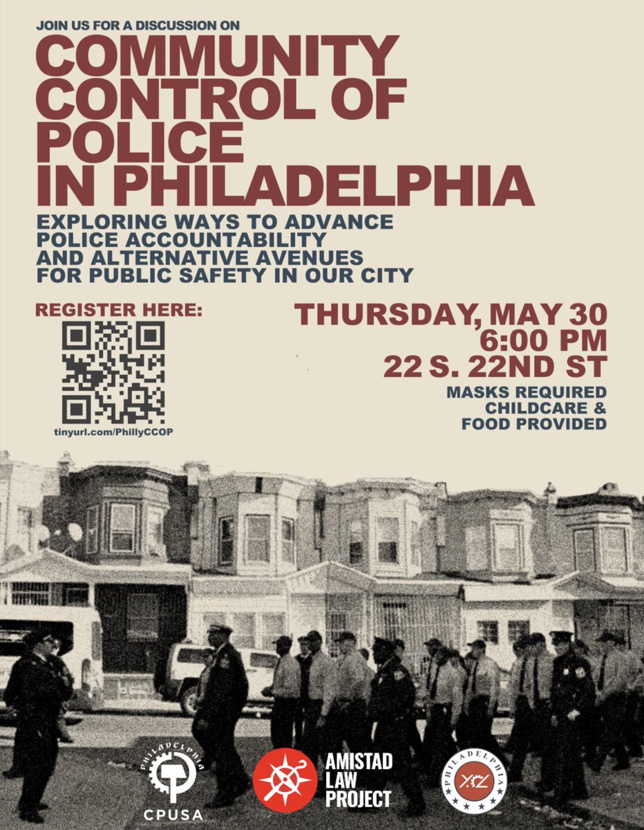 Please join us for an educational event in collaboration with <a href="/YCLPHILLY/">Philadelphia Young Communist League</a> &amp; <a href="/AmistadLaw/">Amistad Law Project</a> on community control of the police in Philly! We will explore police accountability in our city, mass incarceration and ways to improve public safety!
Register here ➡️tinyurl.com/PhillyCCOP