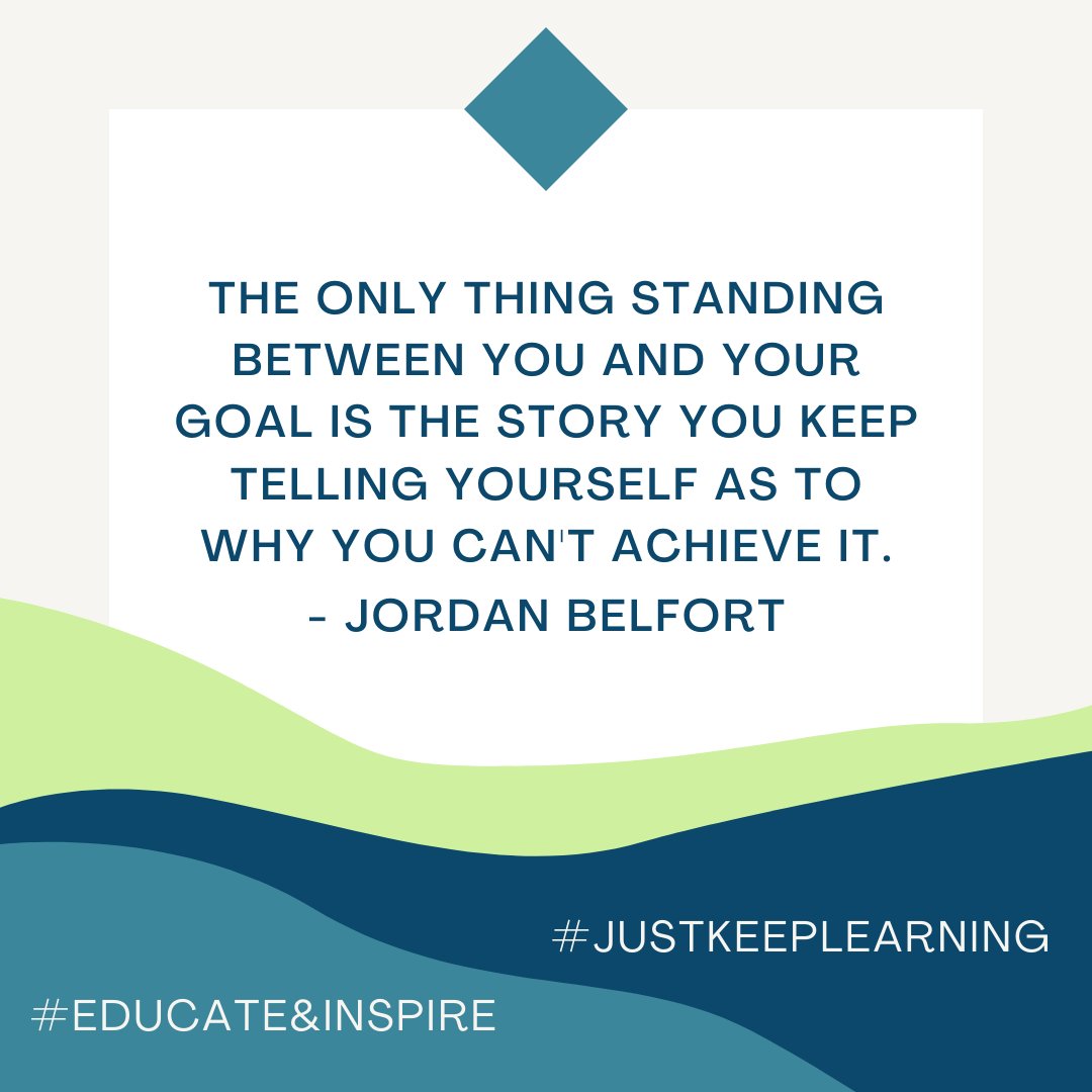 The only thing standing between you and your goal is the story you keep telling yourself as to why you can't achieve it. - Jordan Belfort #WednesdayWisdom