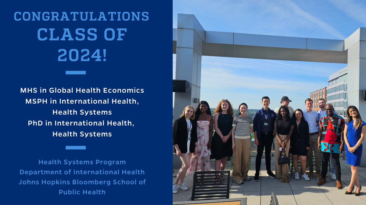 Today is <a href="/JohnsHopkinsSPH/">Johns Hopkins Bloomberg School of Public Health</a>'s convocation ceremony and we would like to wish a huge congratulations to the class of 2024! Congratulations to the graduates in the MSPH in Health Systems, MHS in Global Health Economics &amp; PhD in Health Systems degree programs! We are so proud of you!