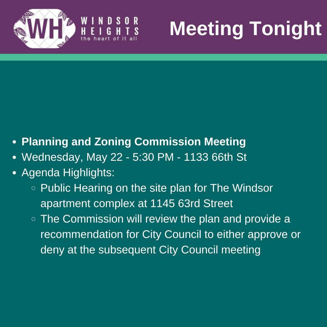 Join us tonight Wednesday, May 22 at 5:30PM for the next Planning and Zoning Meeting in the City Council Chambers at 1133 66th St or Zoom. View the full agenda and Zoom links at windsorheights.org/786/Agenda-Cen…