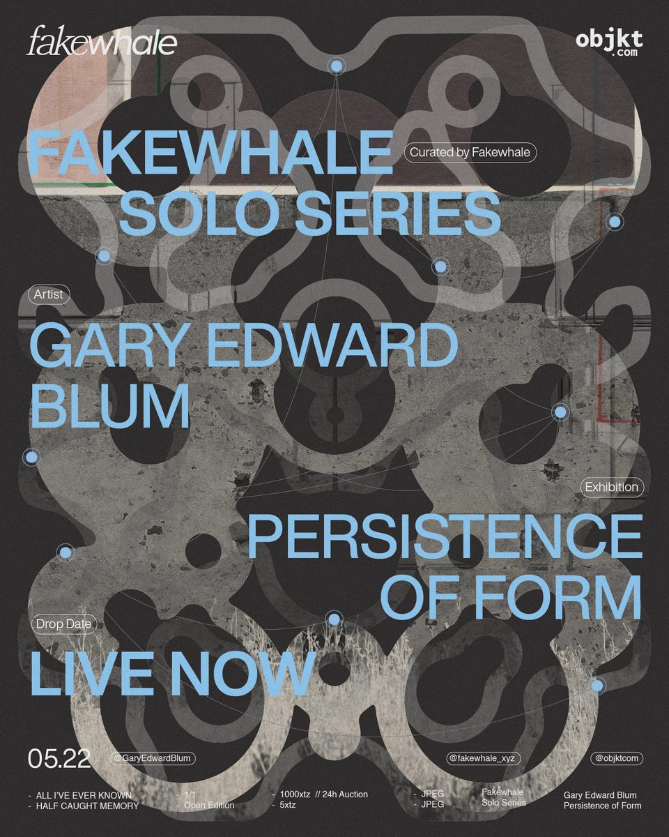 Fakewhale Gallery Solo Series proudly presents “Persistence of Form” by @GaryEdwardBlum NOW LIVE on @objktcom ▪️ ALL I’VE EVER KNOWN - 24h 1/1 auction - minimum bid starts at 1,000 xtz ▪️ HALF CAUGHT MEMORY - 24h open edition - 5xtz 🔗objkt.com/collections/ex…