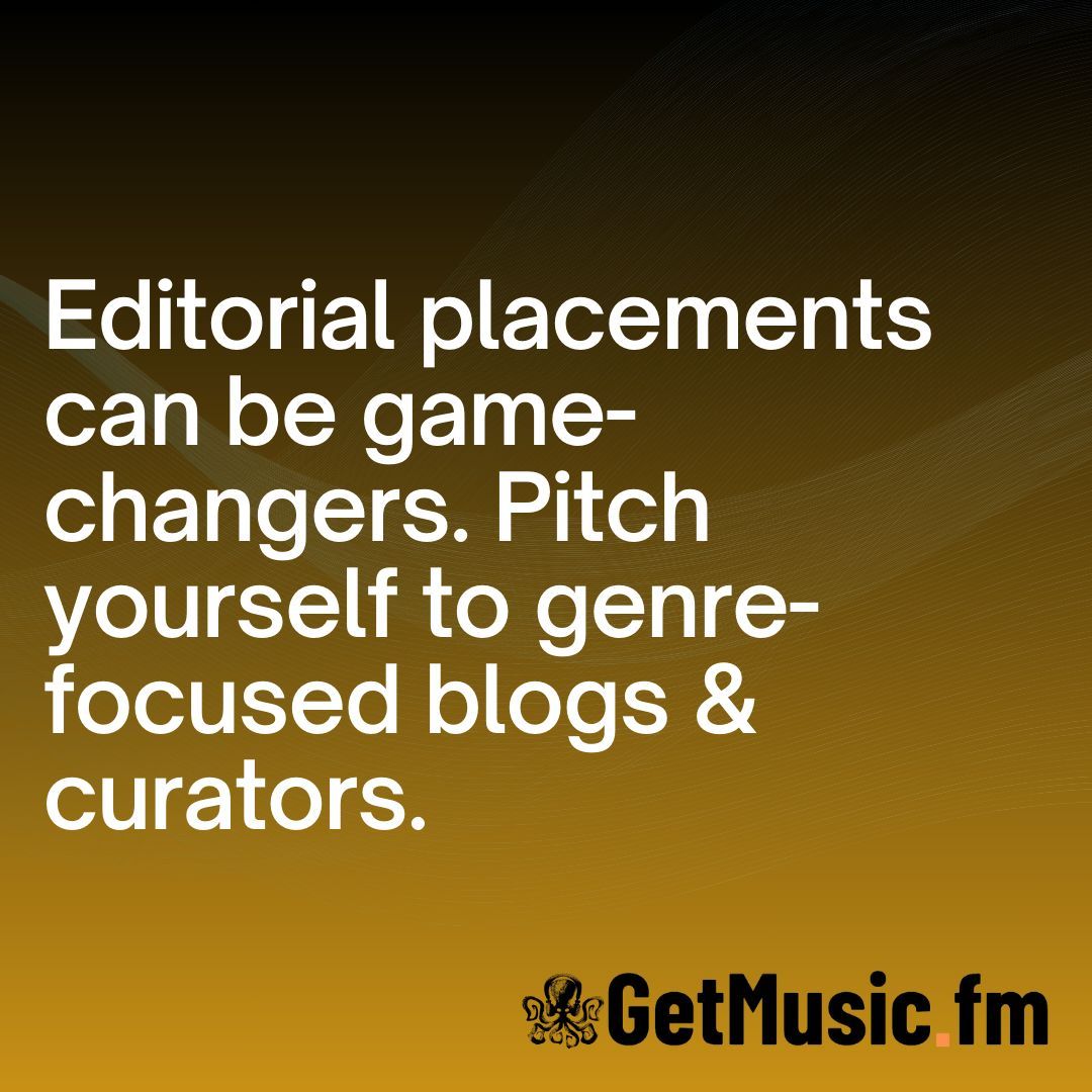 Editorial placements can be game-changers. Pitch yourself to genre-focused blogs & curators. #music #musician #artist #motivation #songwriting